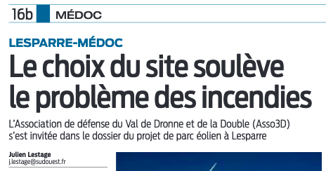 Le choix du site soulève le problème des incendies